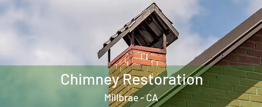  Chimney Restoration Millbrae - CA