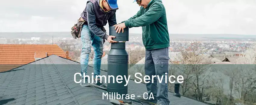  Chimney Service Millbrae - CA
