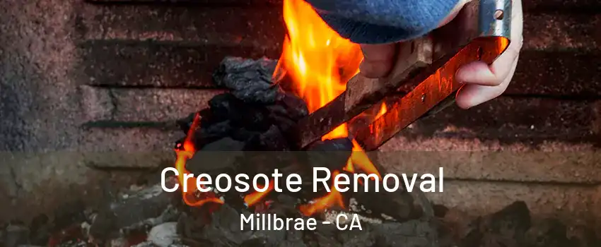  Creosote Removal Millbrae - CA