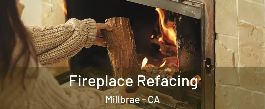  Fireplace Refacing Millbrae - CA