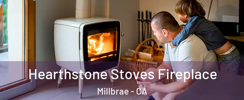  Hearthstone Stoves Fireplace Millbrae - CA