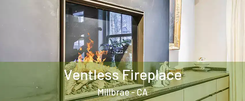  Ventless Fireplace Millbrae - CA
